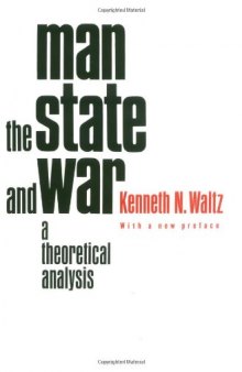 Man, the State  and War