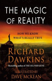 The Magic of Reality  How We Know What’s Really True