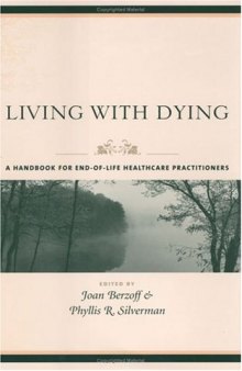 Living With Dying: A Handbook for End-of-Life Healthcare Practitioners  