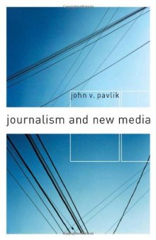 Journalism and New Media