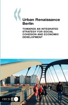 Berlin: Towards an Integrated Strategy for Social Cohesion and Economic Development (Urban Renaissance)