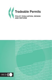 Tradeable Permits: Policy Evaluation, Design And Reform