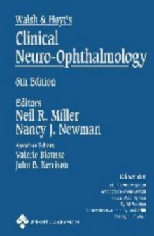 Walsh & Hoyt's Clinical Neuro-ophthalmology: In Three Volumes