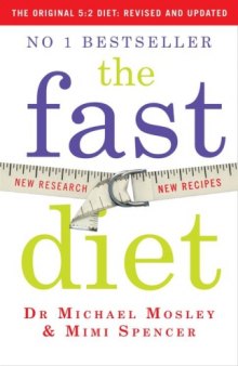 The Fast Diet - The Original 5:2 Diet:Revised and updated -