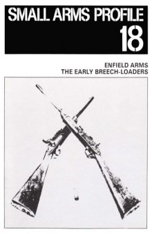 Enfield Arms. The Early Breech-Loaders