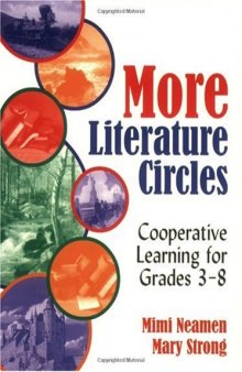 More Literature Circles: Cooperative Learning for Grades 3-8