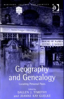 Geography and Genealogy (Heritage, Culture and Identity)