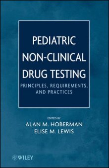 Pediatric Non-Clinical Drug Testing: Principles, Requirements, and Practice