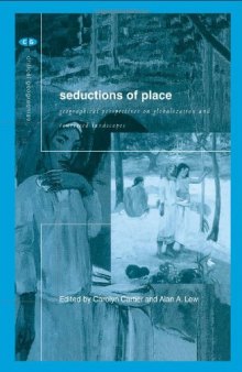 Seductions of Place (Critical Geographies)