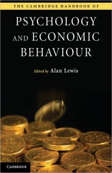 The Cambridge handbook of psychology and economic behaviour