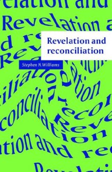 Revelation and Reconciliation: A Window on Modernity