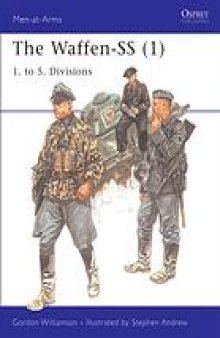 The Waffen-SS. 1, 1 to 5 Divisions