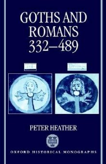 [UNREADABLE] Goths and Romans 332–489