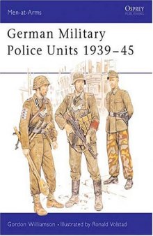 German Military Police Units 1939-45 