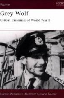Grey Wolf-U-Boat Crewman of World War 2