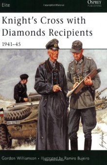 Knight's Cross with Diamonds Recipients: 1941-45