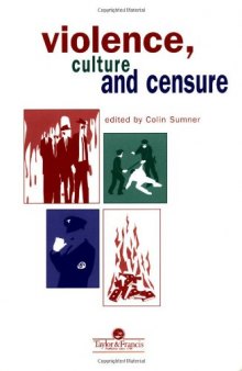 Violence, Culture And Censure