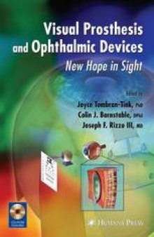 Visual Prosthesis and Ophthalmic Devices: New Hope in Sight