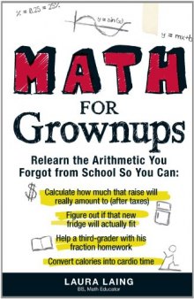 Math for Grownups: Relearn the Arithmetic You Forgot from School  