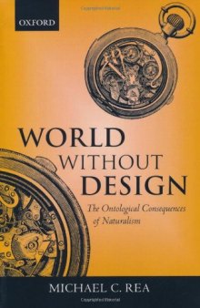 World without Design: The Ontological Consequences of Naturalism  