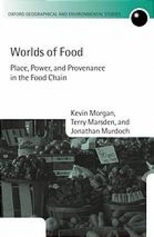 Worlds of food : place, power, and provenance in the food chain