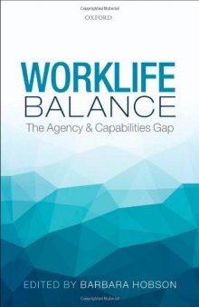 Worklife Balance: The Agency and Capabilities Gap