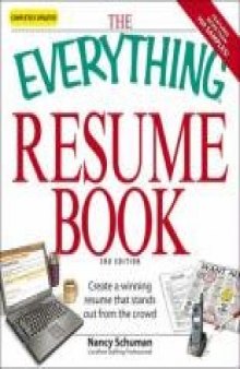 Everything Resume Book: Create a winning resume that stands out from the crowd (Everything Series)