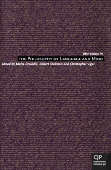 New Essays in the Philosophy of Language and Mind (Canadian Journal of Philosophy)  