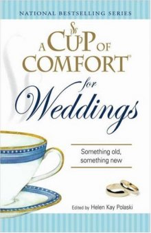 Cup of Comfort for Weddings: Something Old Something New
