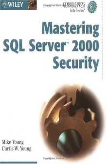 Mastering SQL Server 2000 Security 