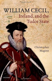 William Cecil, Ireland, and the Tudor State