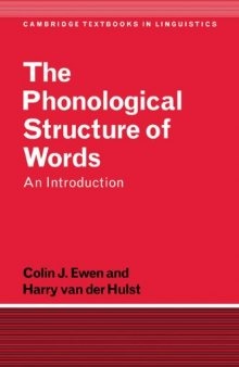 The Phonological Structure of Words: An Introduction