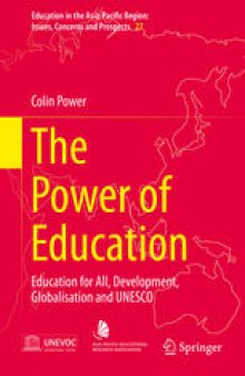 The Power of Education: Education for All, Development, Globalisation and UNESCO