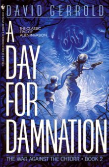 A Day for Damnation (War Against the Chtorr, Book 2)