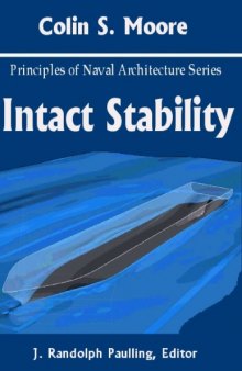 The Principles of Naval Architecture Series: Intact Stability