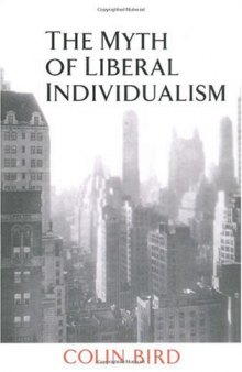 The Myth of Liberal Individualism
