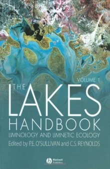 The Lakes Handbook, Volume I: Limnology and Limnetic Ecology  