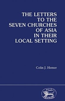 The Letters to the Seven Churches of Asia in Their Local Setting