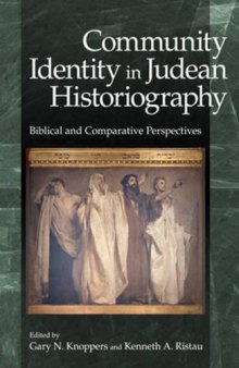 Community Identity in Judean Historiography: Biblical and Comparative Perspectives