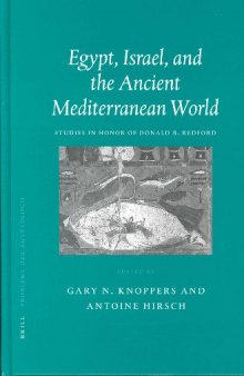 Egypt, Israel, and the Ancient Mediterranean World: Studies in Honor of Donald B. Redford (Probleme der Agyptologie)