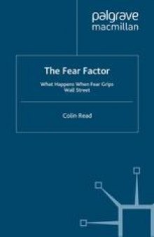 The Fear Factor: What Happens When Fear Grips Wall Street