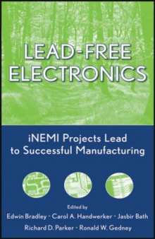 Lead-Free Electronics: iNEMI Projects Lead to Successful Manufacturing