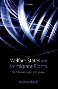 Welfare states and immigrant rights : the politics of inclusion and exclusion