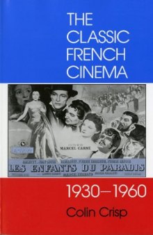 The Classic French Cinema, 1930-1960  