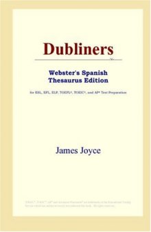 Dubliners (Webster's Spanish Thesaurus Edition)
