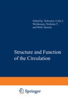 Structure and Function of the Circulation: Volume 1