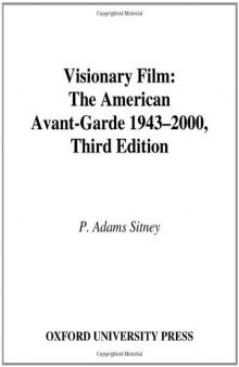 Visionary film: the American avant-garde, 1943-2000  