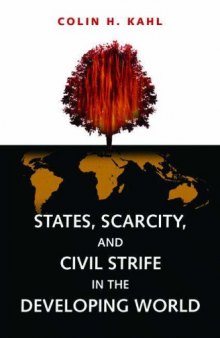 States, Scarcity, and Civil Strife in the Developing World