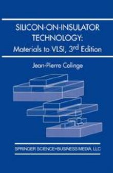 Silicon-on-Insulator Technology: Materials to VLSI