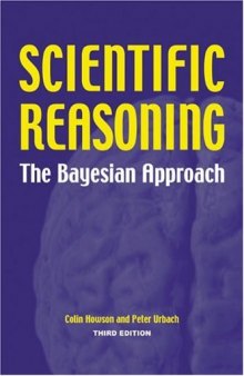 Scientific Reasoning: The Bayesian Approach